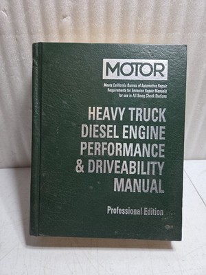 MOTOR Heavy Truck Diesel Engine Performance Driveability Service Manual 2000-07
