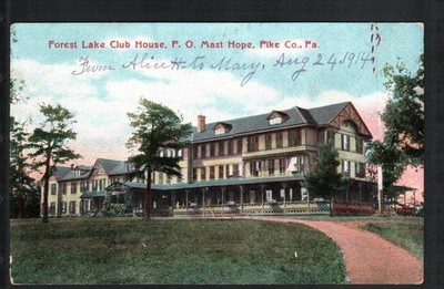 1914  MAST HOPE, PA * FOREST LAKE CLUB HOUSE ~ POST OFFICE  * POSTED VINTAGE DB 