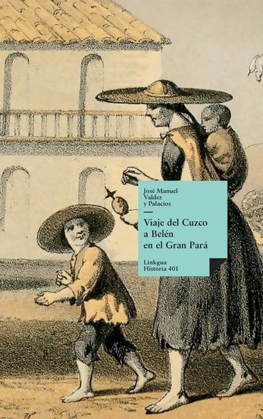 José Manuel Valdez Y Palacios | Viaje Del Cuzco A BeléN En El Gran Pará | Buch-image