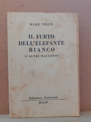 Der Diebstahl des weißen Elefanten - Twain - Rizzoli - 5. Aufl. bur 399-400