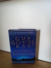 SAILING TO SARANTIUM-GUY GAVRIEL KAY-HC/DJ-1st 1998-VIKING-AS NEW