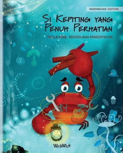 Tuula Pere Si Kepiting Yang Penuh Perhatian (indonesian Edition Of