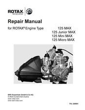 ROTAX ENGINE FOR 125 MAX 125 JUNIOR MAX 125 MINI MAX 125 MICRO MAX REPAIR MANUAL