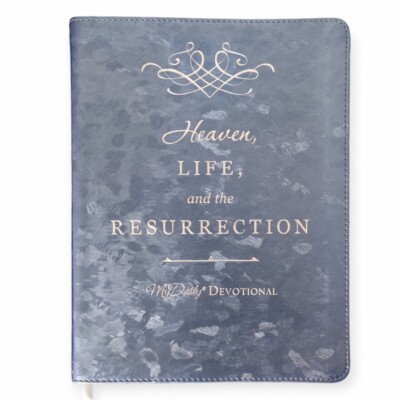 Heaven, Life, and the Resurrection My Daily Devotional Leather Zondervan