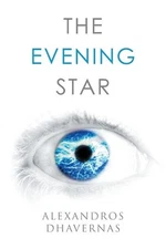The Evening Star by Alexandros Dhavernas (English) Paperback Book