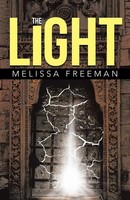 Melissa Freeman | The Light | Taschenbuch | Englisch (2015) | Westbow Press