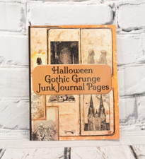 Halloween Gothic Grunge Junk Journal Pages: Vintage Antique Paper Ephemera