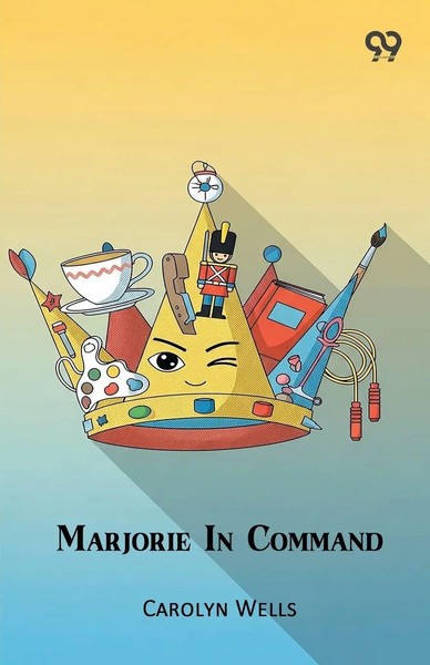 Carolyn Wells | Marjorie In Command | Taschenbuch | Englisch (2025)-image