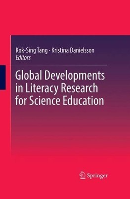 Global Developments in Literacy Research for Science Education - 9783319691961