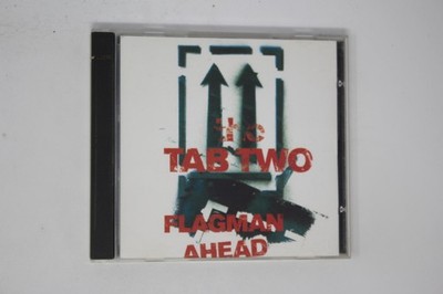 Tab Two- Flagman Ahead CD
