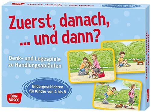Zuerst, danach, ... und dann?: Denk- und Legespiele zu Handlungsabläufen. Bil...