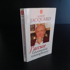 Albert Jacquard 2000 I Accuse the Triumphant Economy Calmann Levy Essay N6339