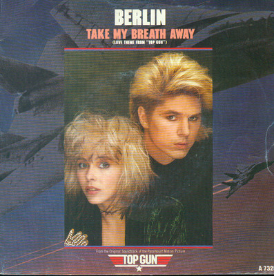 7'' Berlin/Take My Breath Away (Top Gun) NL