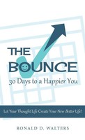 Ronald D. Walters | The Bounce 30 Days To A Happier You | Buch | Englisch (2023)
