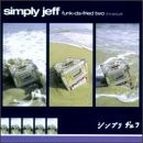 SIMPLY JEFF - Funk Da Fried 2 - CD - **Excellent Condition**