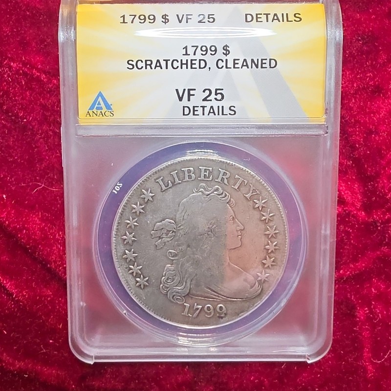 1799 Draped Bust Silver $1 Dollar ANACS VF25 Details Scratched Cleaned Cert