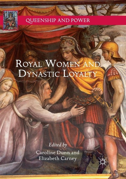 Elizabeth Carney (U. A.) | Royal Women And Dynastic Loyalty | Taschenbuch (2019)-image