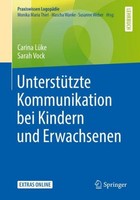 UnterstüTzte Kommunikation Bei Kindern Und Erwachsenen ~ Car ... 9783662581278