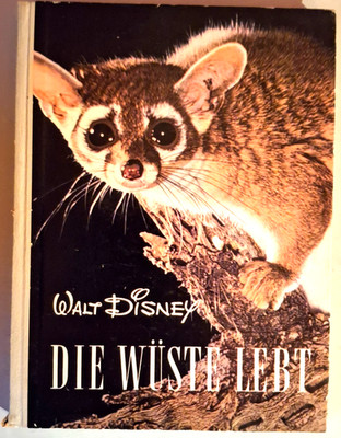 Die Wüste Lebt. Walt Disney - Vintage 1955 Gebundenes Buch