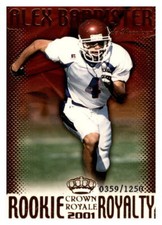 2001 Pacific Crown Royale Rookie Royalty #1 Alex Bannister NM Near Mint 0359/125