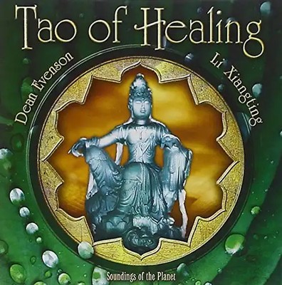 Dean & Li Xiangting Evenson - Tao of Healing