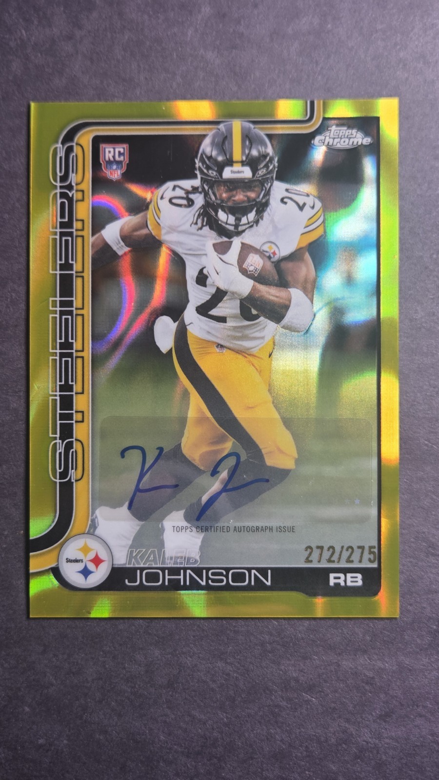 2025 Topps Chrome Kaleb Johnson RC Yellow Lava Refractor Auto /275 Color Match