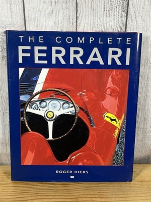 The Complete Ferrari By Roger Hicks. Hardcover Book. (Coffee Table)