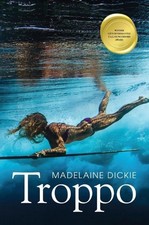 Troppo: Black magic, big waves and mad Aussie expats by Madelaine Dickie (Englis