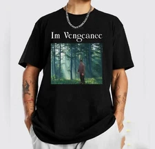 I'm Vengeance Robert Pattinson shirt, Funny Batman Pattinson meme tee prtin Art 