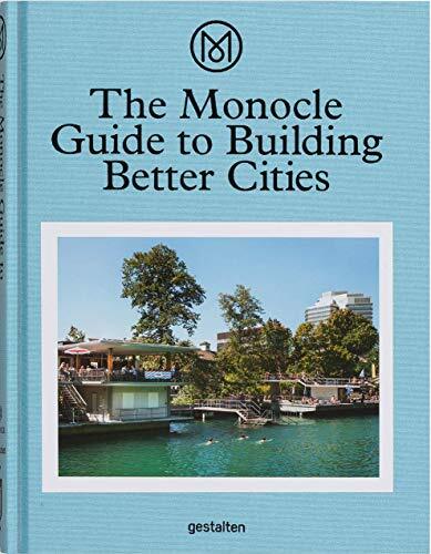 The Monocle Guide to Building Better Cities. Monocle New** - Image 5