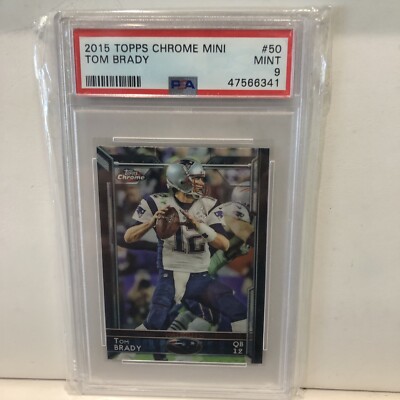 2015 Topps Chrome Mini #50 Tom Brady PSA Trading Card