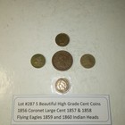 Lot #287 5 Penny Coins 1856 Coronet- 1857 & 1858 Flying Eagles 1859-1860 Indians — photo 1