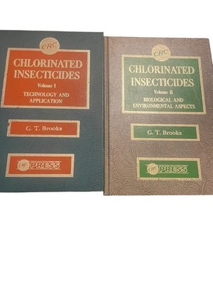 Chlorinated Insecticides Vol. 1 & 2 By G. T. Brooks Published By CRC PRESS, INC