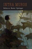 Intra Muros My Dream Of Heaven Rebecca Ruter Springer Taschenbuch Englisch 2020