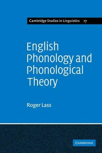 English Phonology and Phonological Theory by Roger Lass - 9780521113243