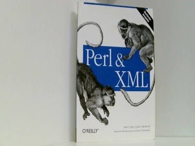 Perl & XML Erik T., Ray und McIntosh Jason: