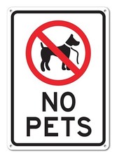 Hall Signs No Pets Allowed Sign, Large 10 X 14" Aluminum, For Indoor or Outdoor
