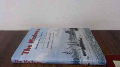 			The Medway, The: Sketches Along the River, Based on Samuel Irelan		