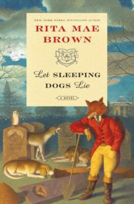 Let Sleeping Dogs Lie by Brown, Rita Mae