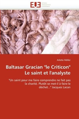 MLLER-A - Baltasar gracian le criticon le saint et l''analyste - Ne - X555z