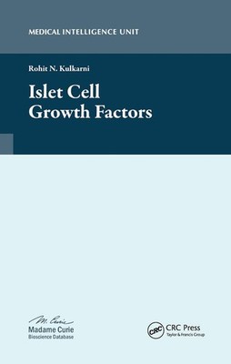 Islet Cell Growth Factors by Rohit N. Kulkarni Paperback Book