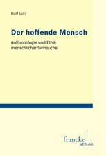 Der hoffende Mensch Ralf Lutz Taschenbuch 692...