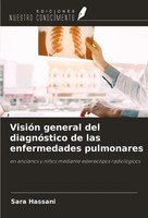 Sara Hassani | VisióN General Del DiagnóStico De Las Enfermedades Pulmonares