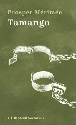 Tamango Prosper Mérimée Buch Steidl Nocturnes 123 S. Deutsch 2020