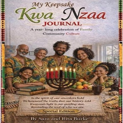 My Keepsake Kwanzaa Journal A Year-long celebration of Family Com