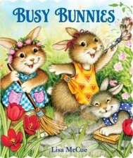 Busy Bunnies - Board book By McCue, Lisa - GOOD
