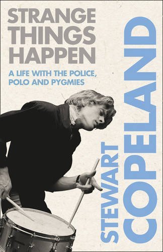 Strange Things Happen: A life with The Police, polo and pygmie ,.9780007339402 - Bild 1 von 1