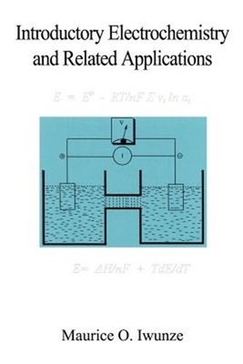 Introductory Electrochemistry and Related Applications (Paperback or Softback)