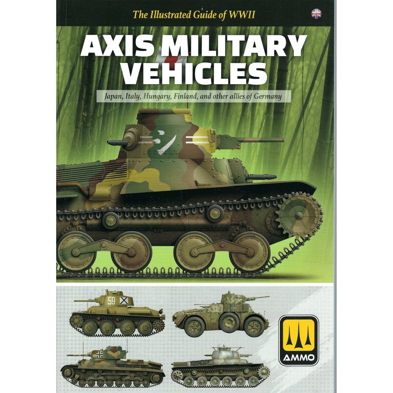 Axis Military Vehicles - The Illustrated Guide of WWII