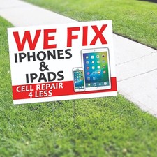 We Fix IPhone Ipad Yard Sign Phone Repair Shop Advertising Coroplast Yard Sign